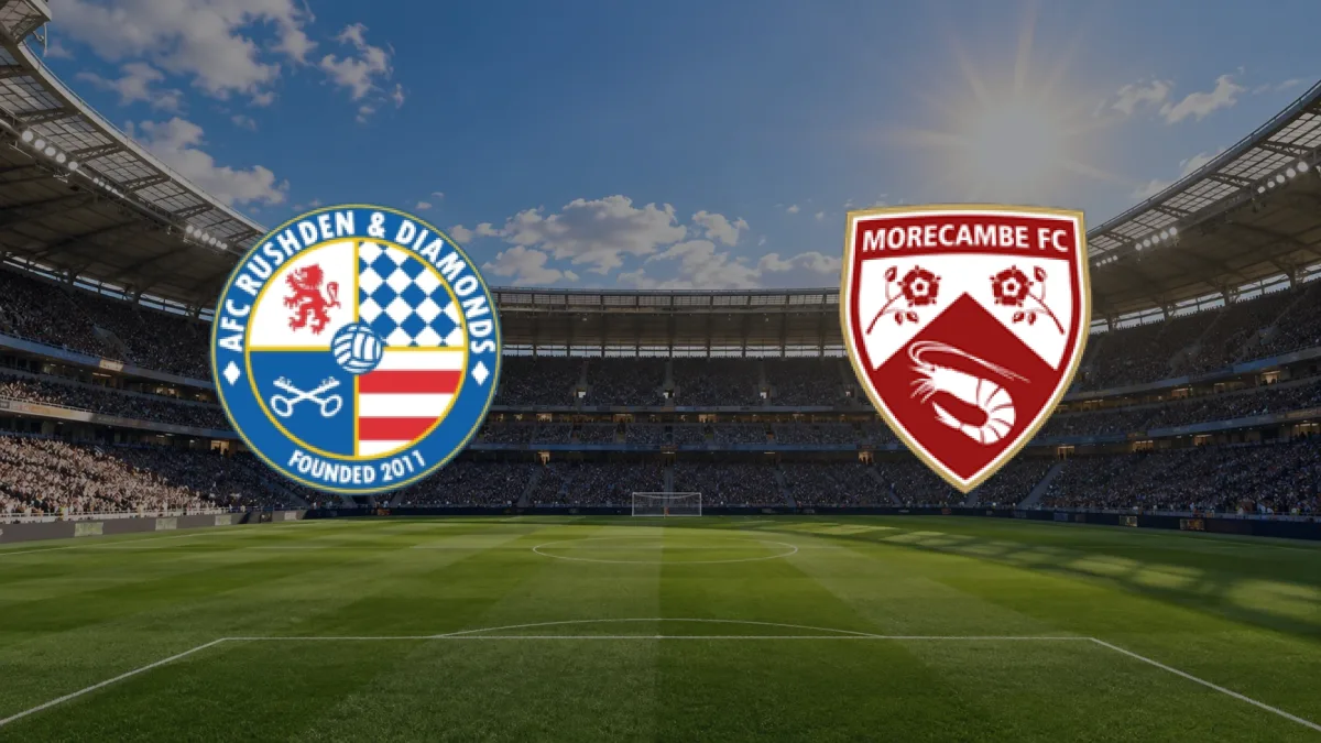 AFC Rushden & Diamonds - Morecambe maçı