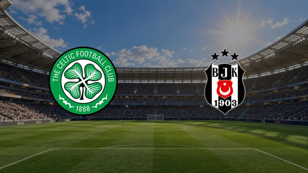 Celtic - Beşiktaş maçı