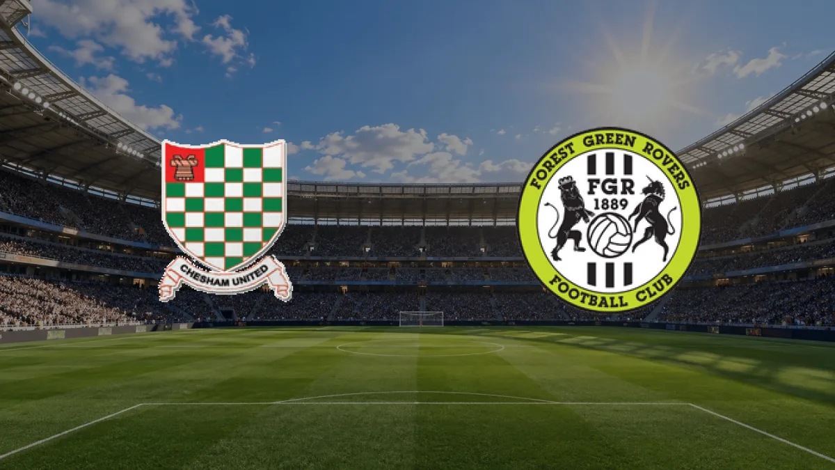 Chesham United - Forest Green Rovers maçı