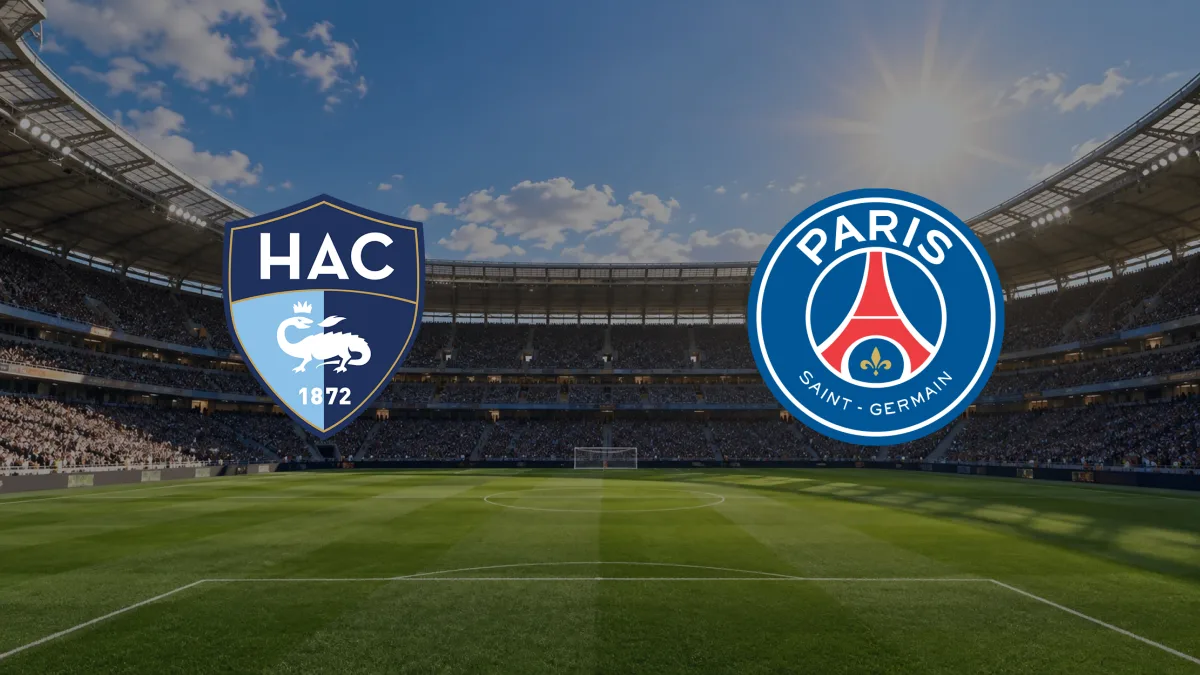 Le Havre - Paris Saint-Germain maçı
