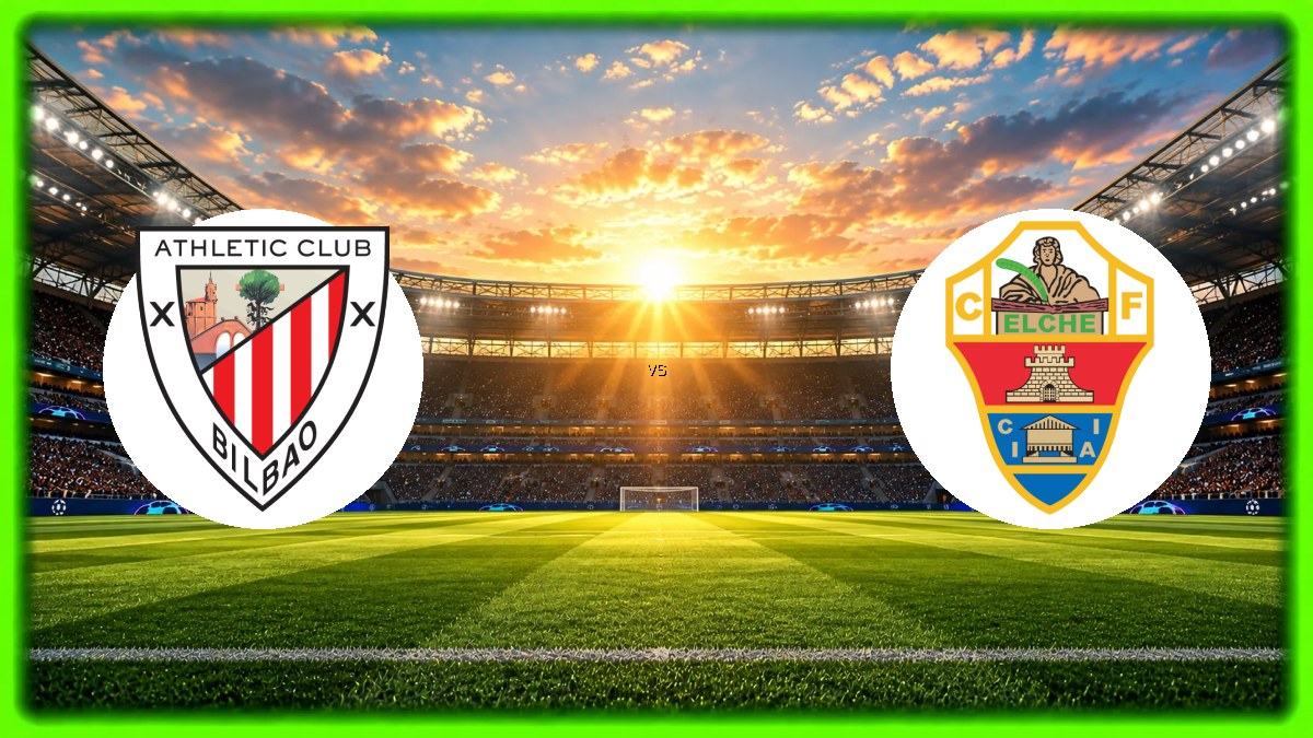 Athletic Bilbao - Elche maçı