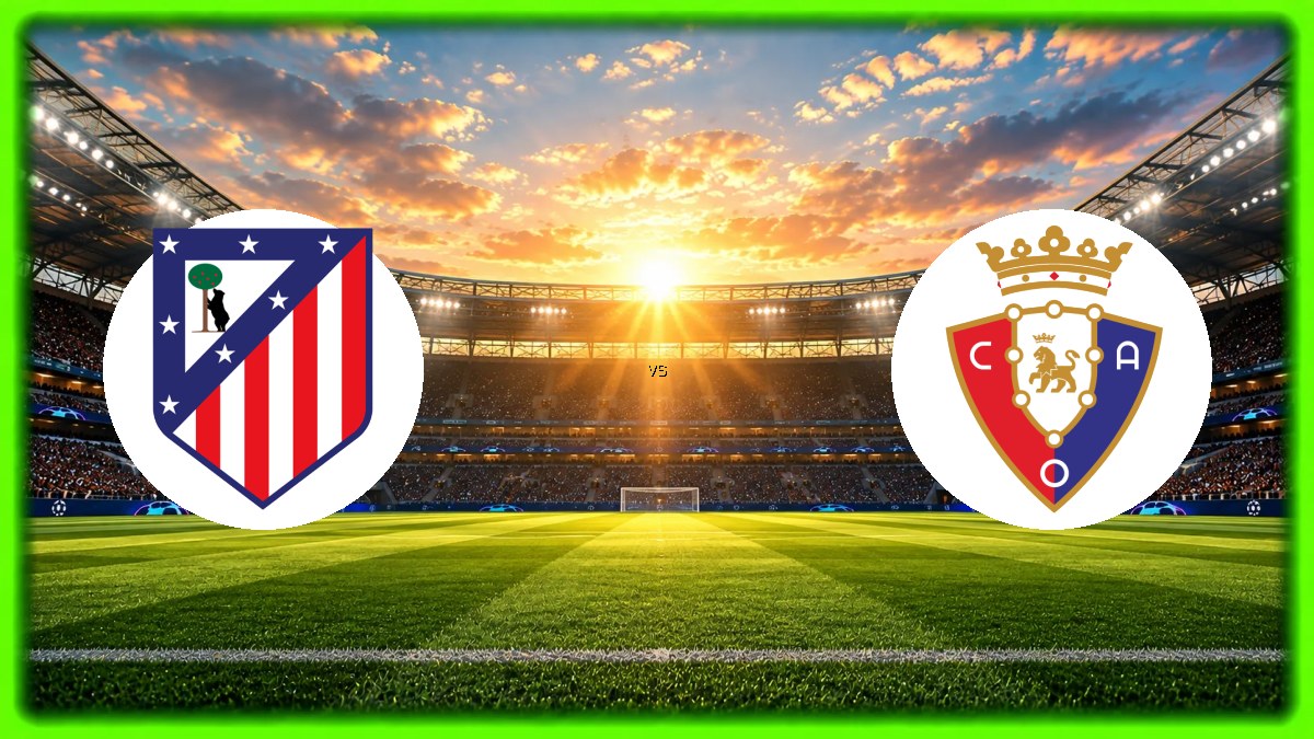 Atletico Madrid - Osasuna maçı
