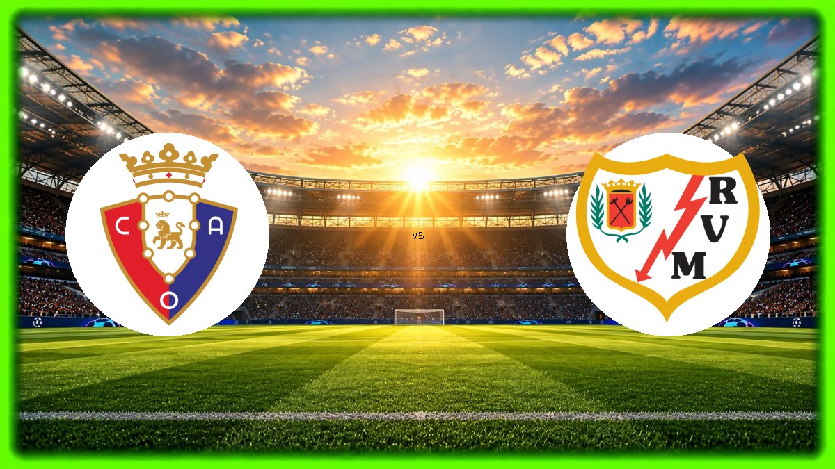 Osasuna - Rayo Vallecano maçı