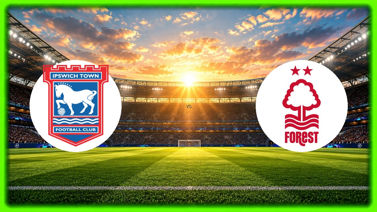 Ipswich Town - Nottingham Forest maçı