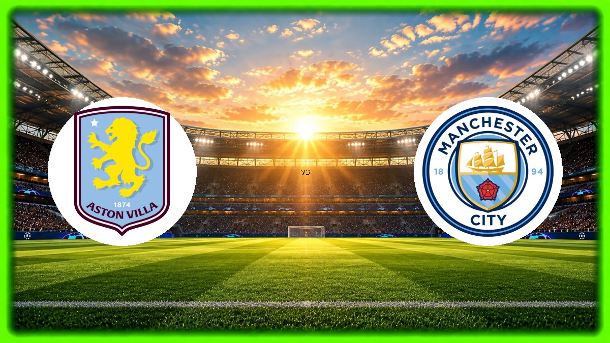 Aston Villa - Manchester City maçı