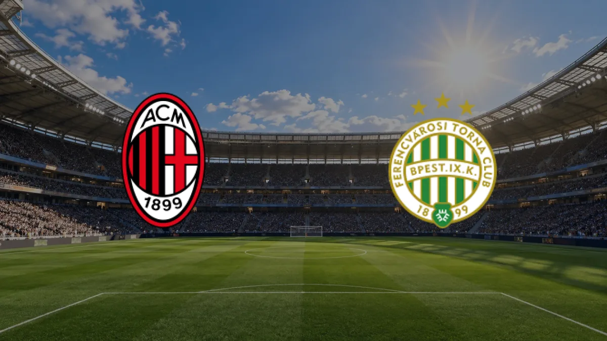 Milan - Ferencváros TC maçı