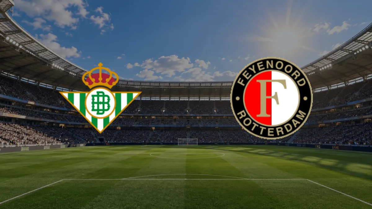 Real Betis - Feyenoord maçı